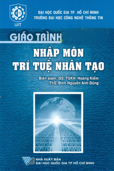  Giáo trình nhập môn trí tuệ nhân tạo/ Hoàng Kiếm, Đình Nguyễn Anh Dung