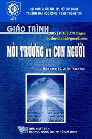  Giáo trình môi trường và con người/ Lê Thị Thanh Mai