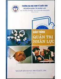  Giáo trình quản trị nhân lực/ Nguyễn Vân Điềm, Nguyễn Ngọc Quân